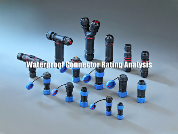 Waterproof Connector Rating Analysis